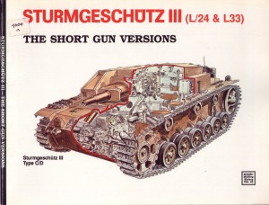 Sturmgeschutz III (L24 & L33)  The Short Gun Versions (Schiffer Military History №42)