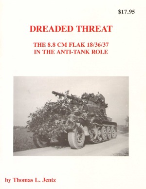 Dreaded threat: The 8.8 cm Flak 183637 in the anti-tank role