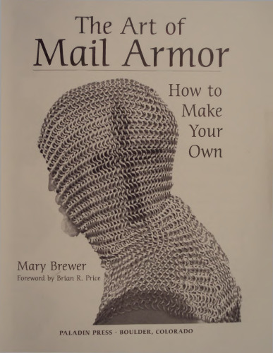 The art of mail armor : how to make your own