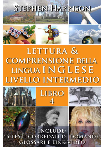 Lettura e comprensione della lingua inglese - Livello intermedio - Libro 5