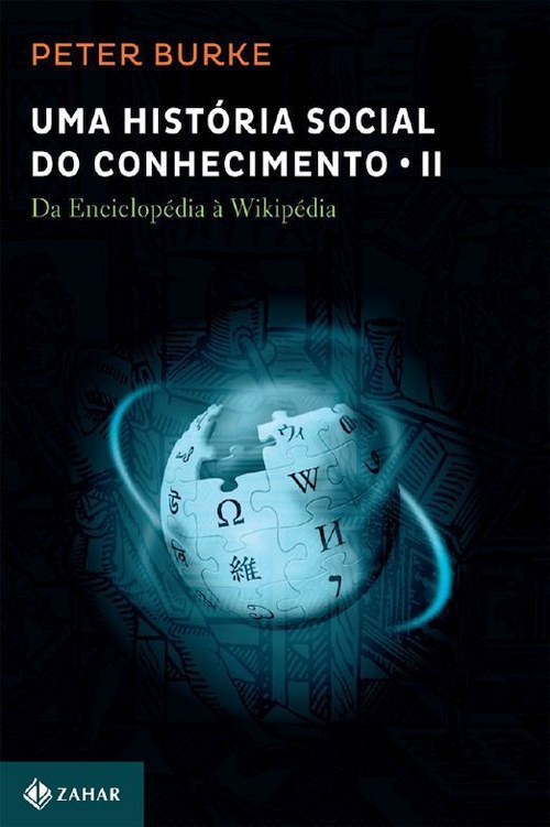 Uma História Social do Conhecimento - vol. 2