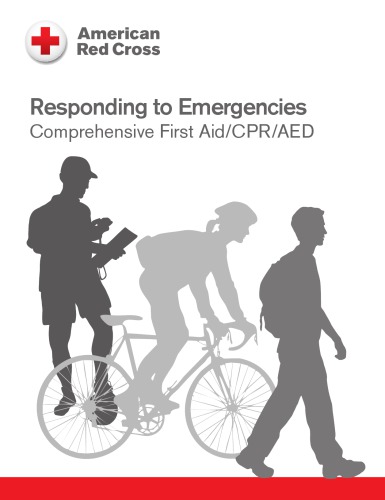 Responding to Emergencies Comprehensive First Aid/CPR/AED