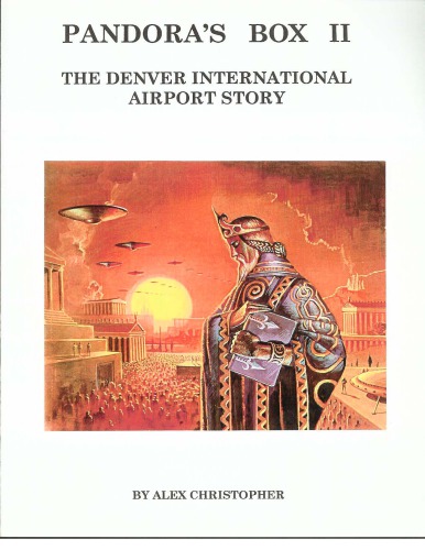 Pandora’s Box II : the Denver International Airport story