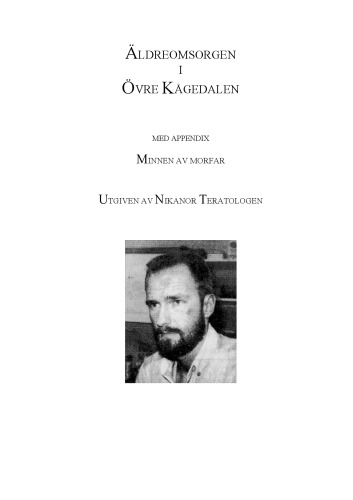 Äldreomsorgen i övre Kågedalen : med appendix Minnen av morfar