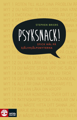 Psyksnack! : stick hål på självhjälpsmyterna