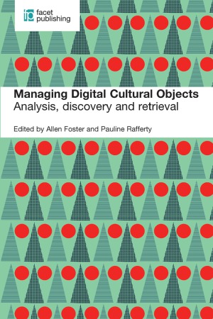 Managing Digital Cultural Objects  Analysis, Discovery and Retrieval