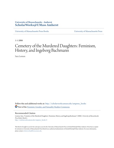 Cemetery of the Murdered Daughters: Feminism, History, and Ingeborg Bachmann