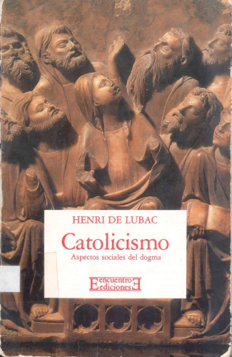 Catolicismo: aspectos sociales del dogma
