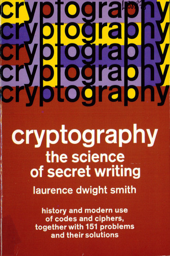 Cryptography: The Science of Secret Writing