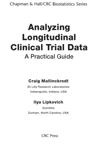 Analyzing Longitudinal Clinical Trial Data: A Practical Guide