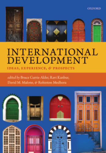 International Development: Ideas, Experience, and Prospects