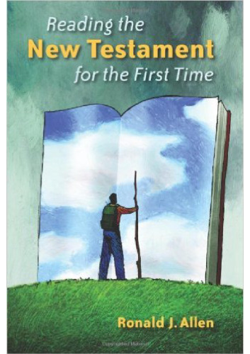 Reading the New Testament for the First Time