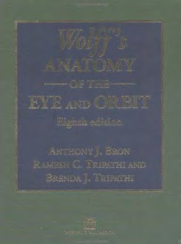 Wolff’s Anatomy of the Eye and Orbit