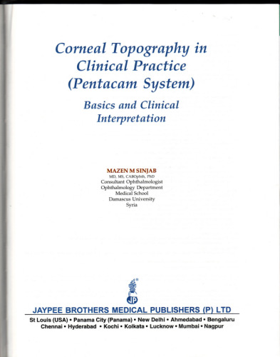 Corneal topography in clinical practice (Pentacam system) : basics and clinical interpretation
