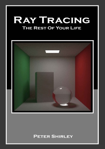 Ray Tracing The Rest of Your Life