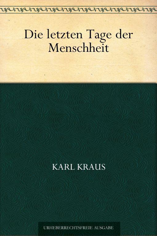 Die letzten Tage der Menschheit