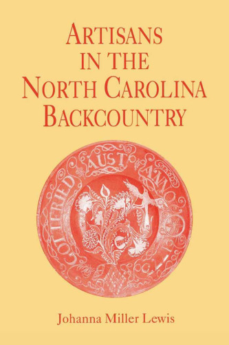 Artisans in the North Carolina Backcountry