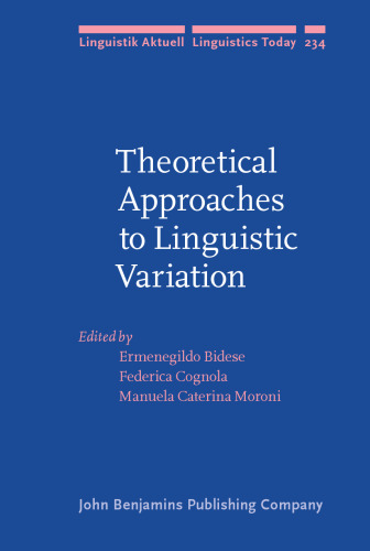 Theoretical Approaches to Linguistic Variation