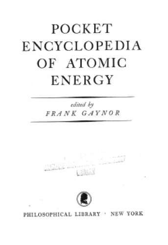 Pocket encyclopedia of atomic energy