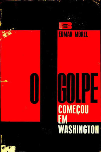 O Golpe começou em Washington
