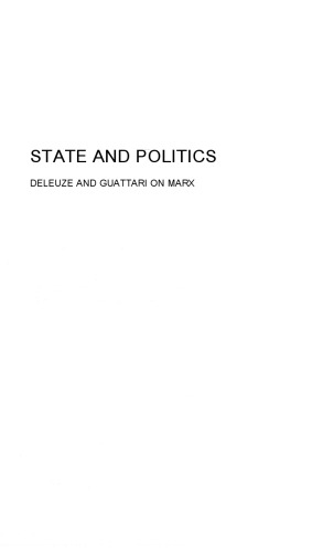 State and Politics: Deleuze and Guattari on Marx