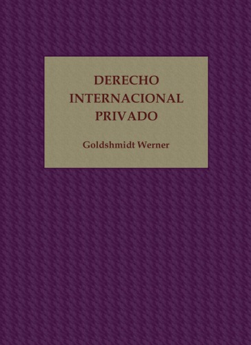Derecho internacional privado : derecho de la tolerancia : basado en la teoría trialista del mundo jurídico