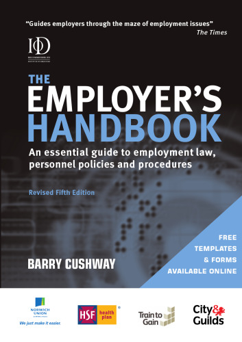 The Employer’s Handbook: An Essential Guide to Employment Law, Personnel Policies and Procedures