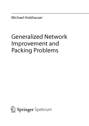 Generalized Network Improvement & Packing Problems