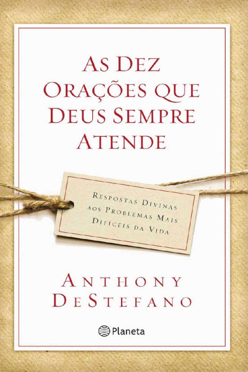 As dez orações que Deus sempre atende