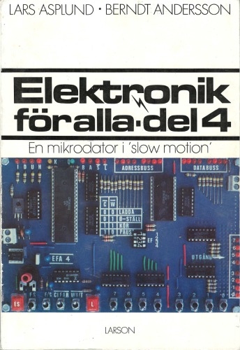 Elektronik för alla, del 4 : En mikrodator i 