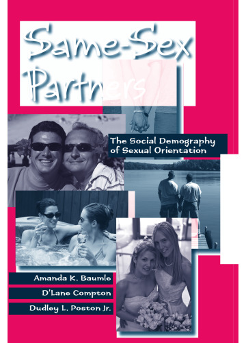 Same-Sex Partners: The Social Demography of Sexual Orientation