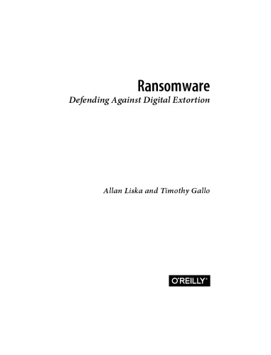 Ransomware. Defending Against Digital Extortion