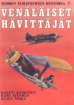 Venäläiset Hävittäjät (Soviet Fighters) (Suomen Ilmavoimien Historia 7)