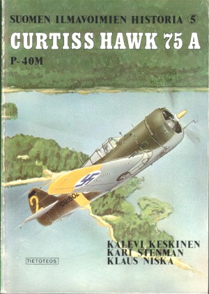 Curtiss Hawk 75A, P-40M (Suomen Ilmavoimien Historia 5)