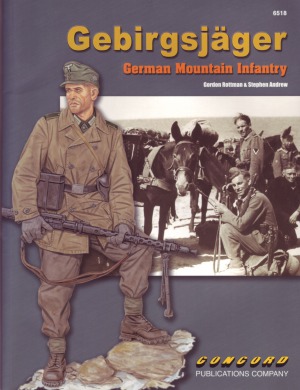 Gebirgsjäger.  German Mountain Infantry (Concord 6518)