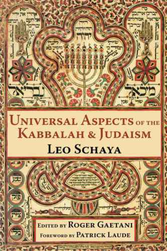 Universal Aspects of the Kabbalah and Judaism