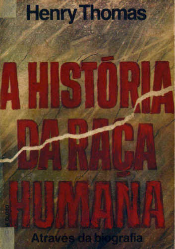 A História da raça humana: através da biografia