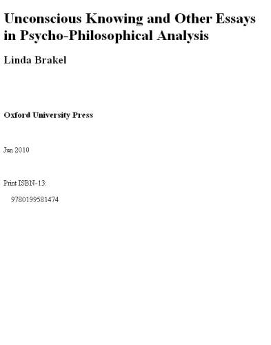 Unconscious Knowing and Other Essays in Psycho-philosophical Analysis