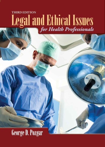 Legal And Ethical Issues For Health Professionals