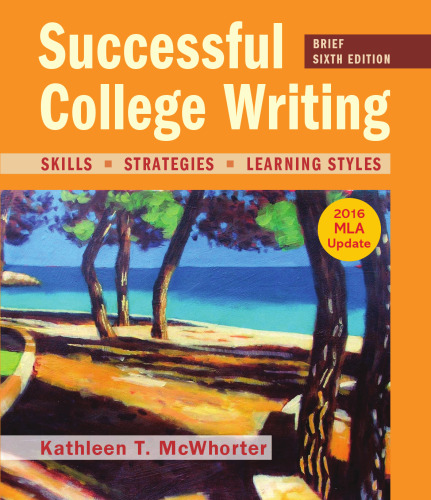 Successful College Writing with 2016 MLA Update