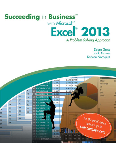 Succeeding in Business with Microsoft Excel 2013: A Problem-Solving Approach