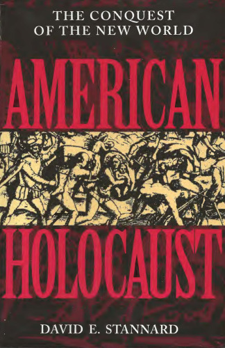 American Holocaust: The Conquest of the New World