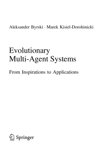 Evolutionary Multi-Agent Systems