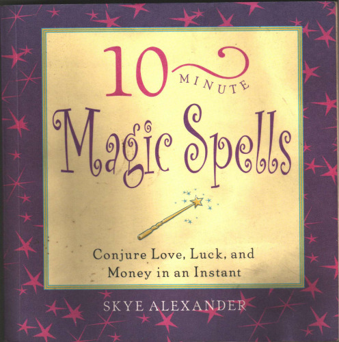 10 Minute Magic Spells