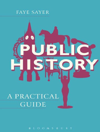 Public History: A Practical Guide