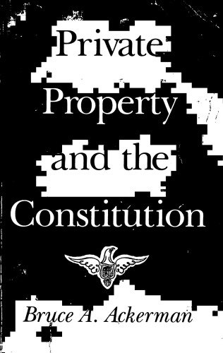 Private Property and the Constitution