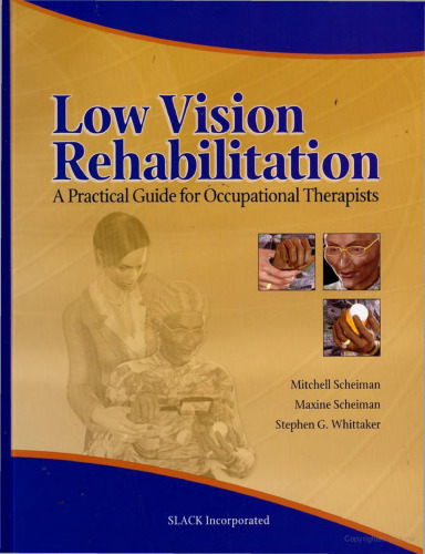 Low Vision Rehabilitation: A Practical Guide for Occupational Therapists
