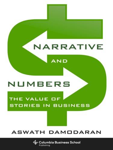Narrative and Numbers - The Value of Stories in Business