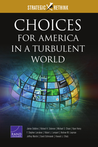 Choices for America in a turbulent world