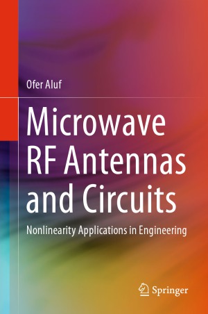 Microwave RF Antennas and Circuits.  Nonlinearity Applications in Engineering